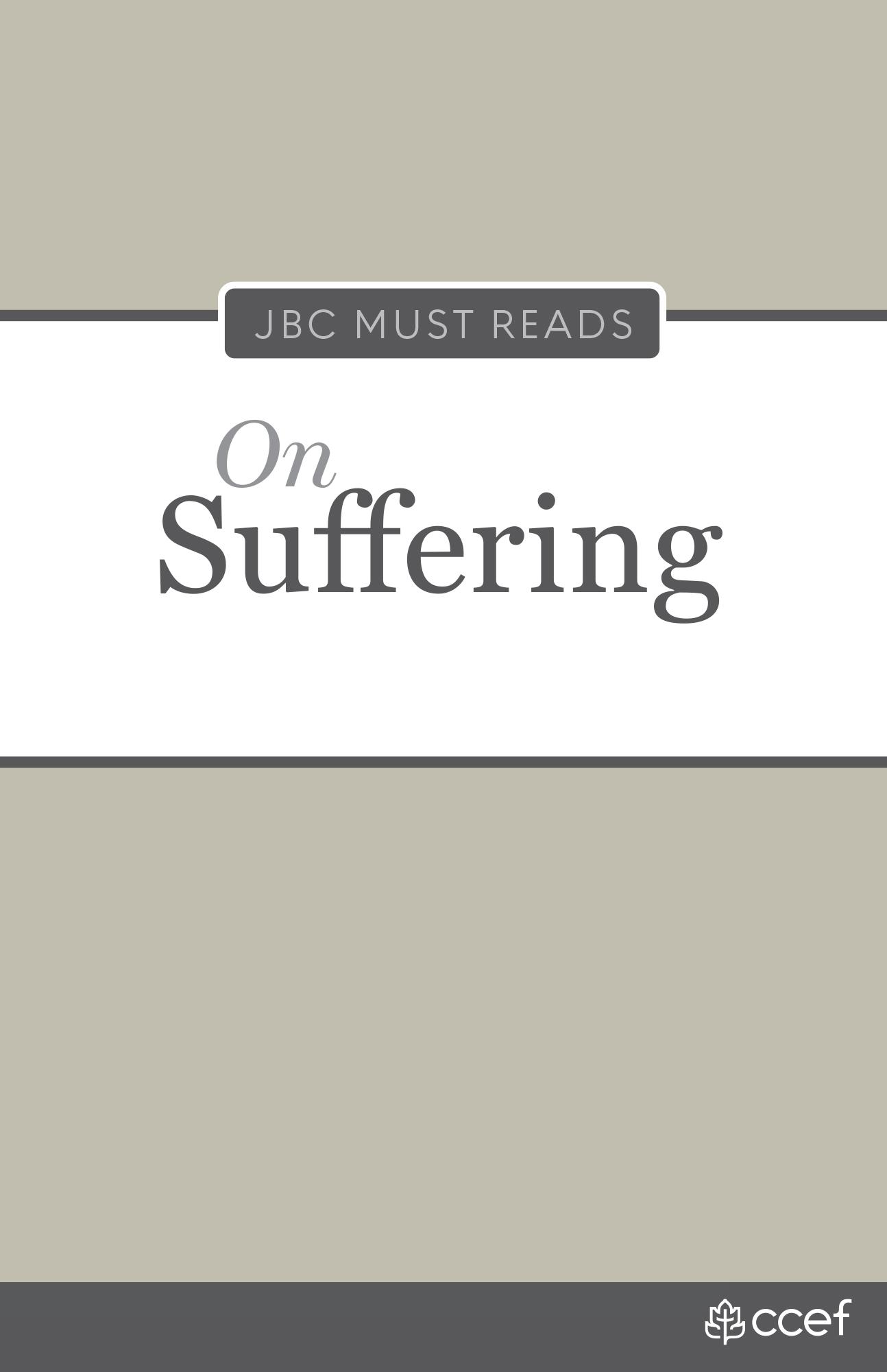 JBC Must Reads: On Suffering
