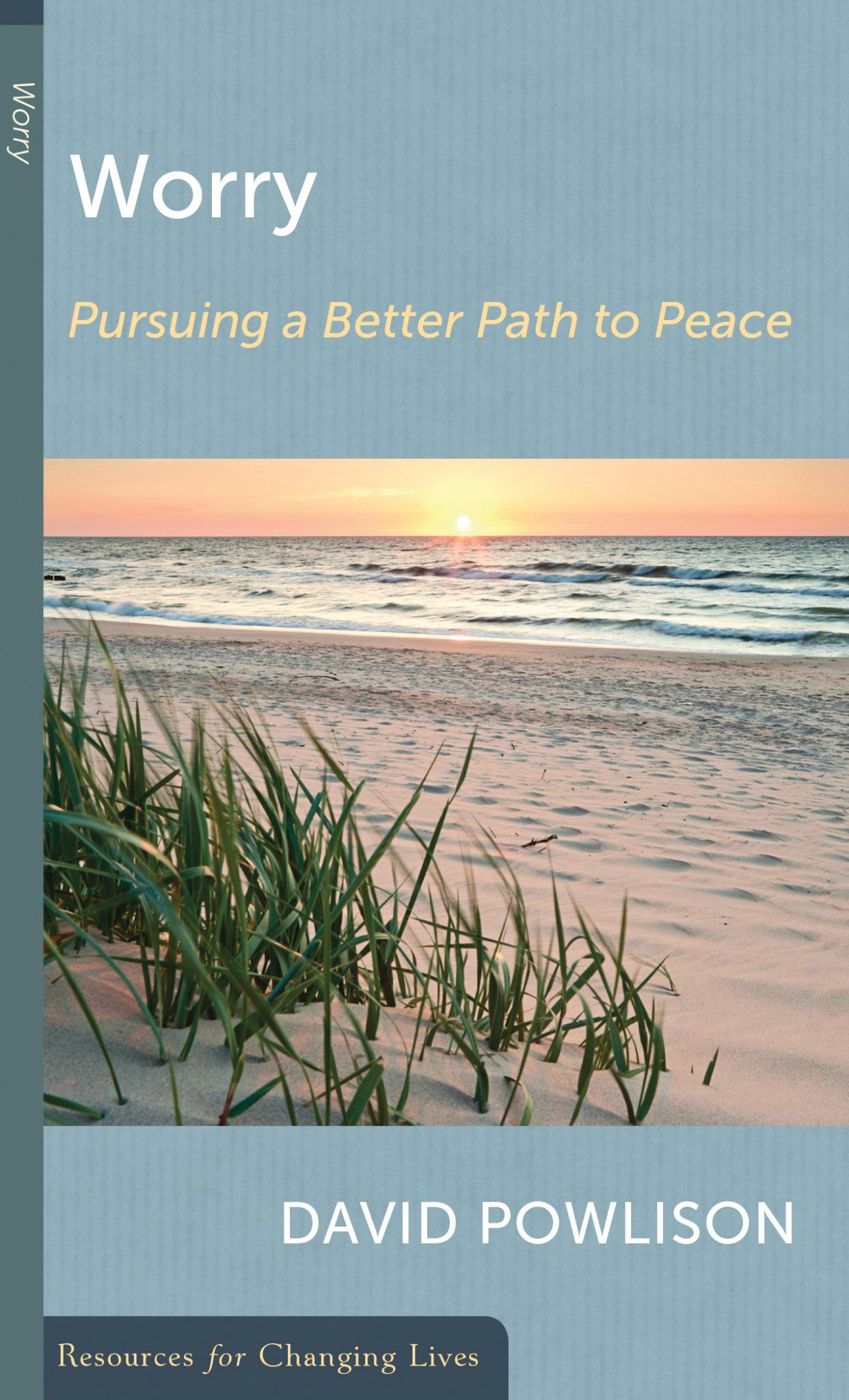 Worry: Pursuing a Better Path to Peace Featured Image